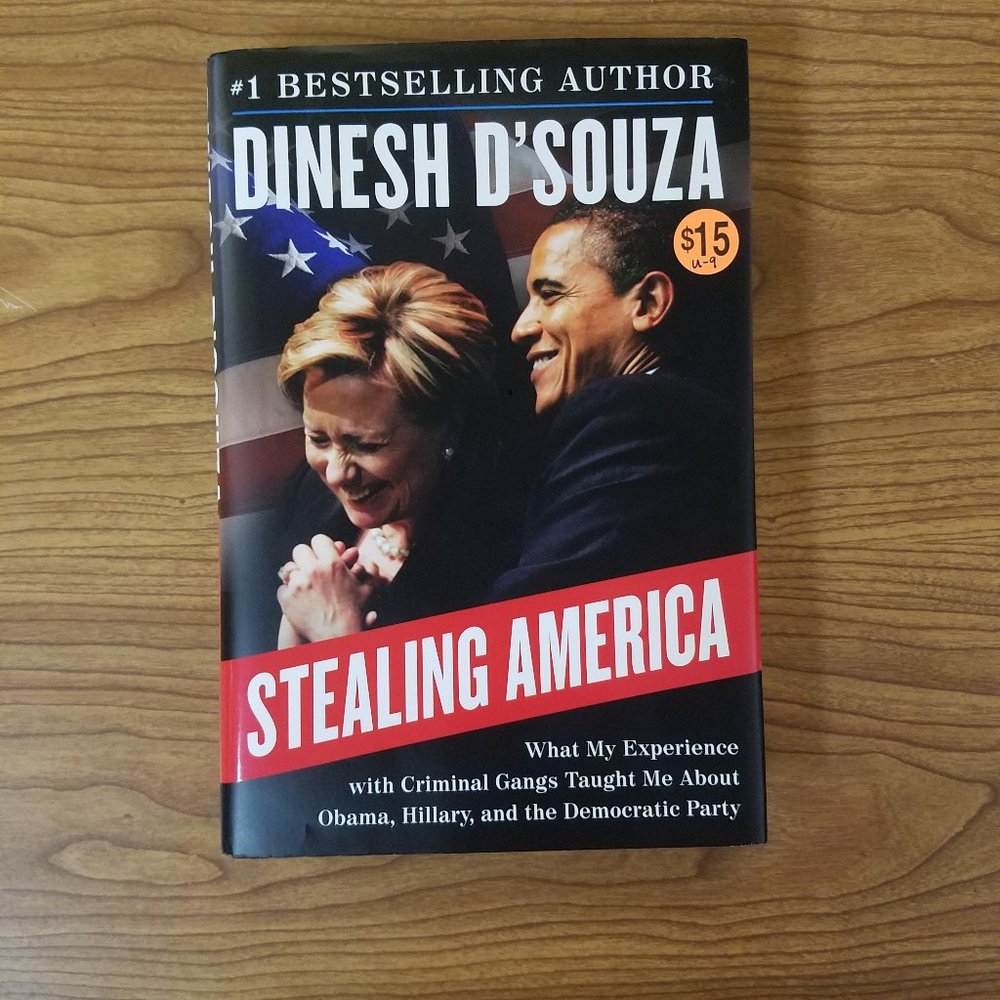 Stealing America Book by Dinesh D'Souza